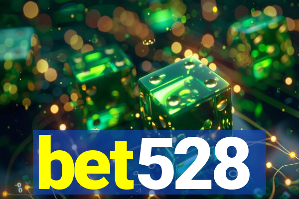 bet528