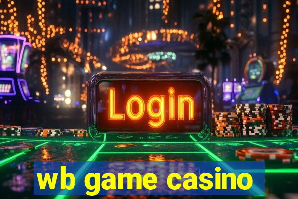 wb game casino