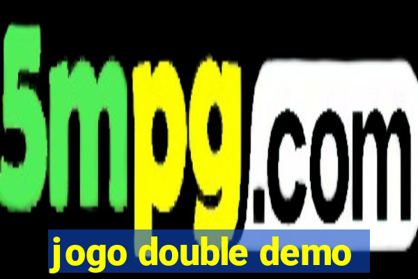 jogo double demo