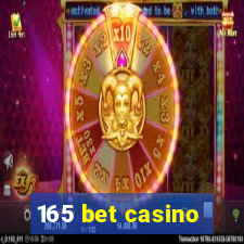 165 bet casino