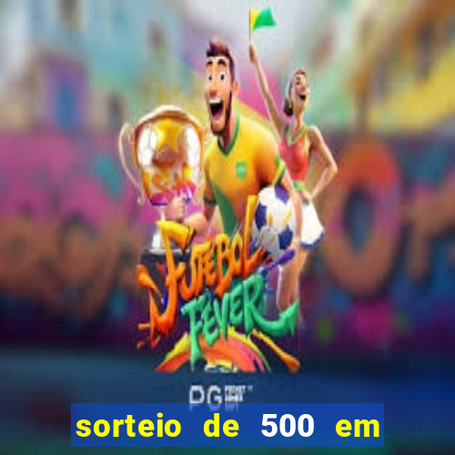 sorteio de 500 em cash toda segunda feira novibet