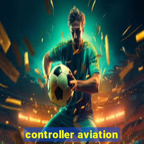 controller aviation