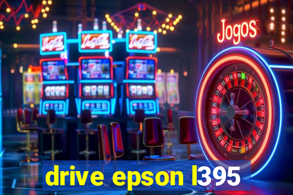 drive epson l395