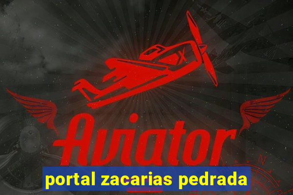 portal zacarias pedrada