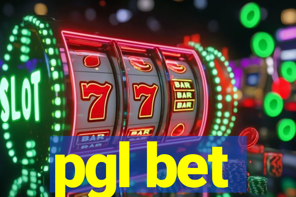 pgl bet