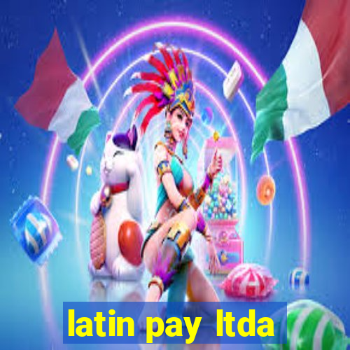 latin pay ltda