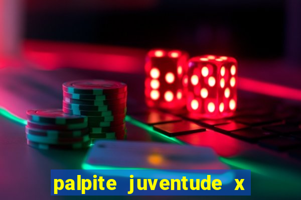 palpite juventude x atletico mg