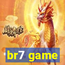 br7 game