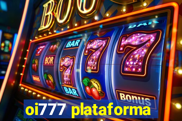 oi777 plataforma