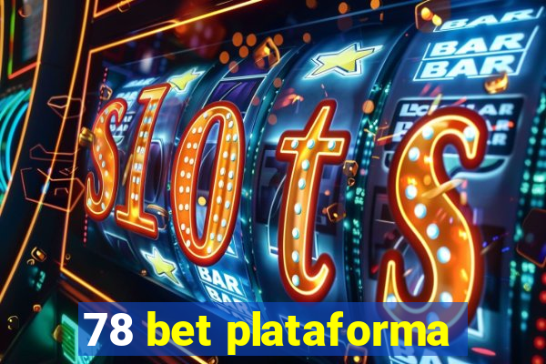 78 bet plataforma