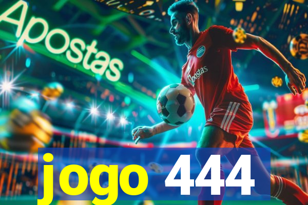 jogo 444