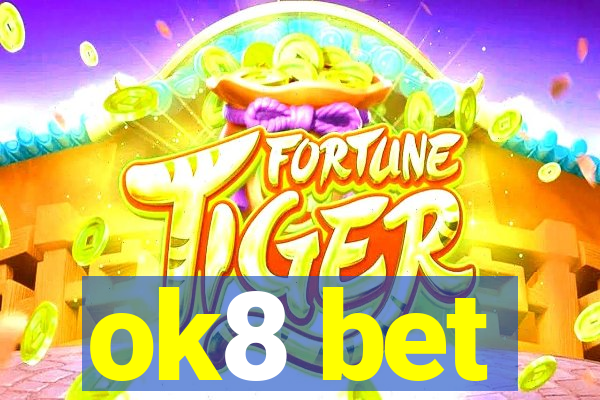 ok8 bet