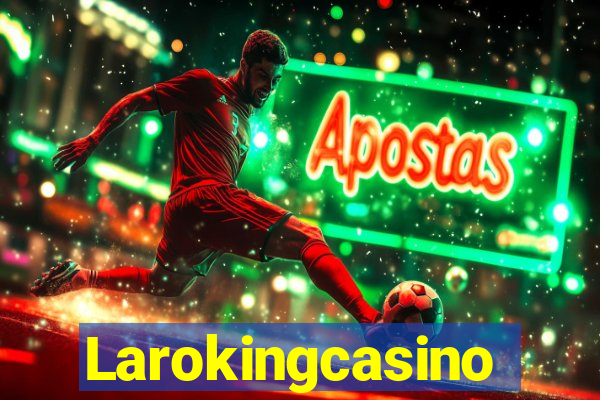 Larokingcasino