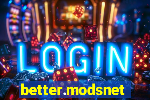 better.modsnet