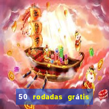 50 rodadas grátis no cadastro