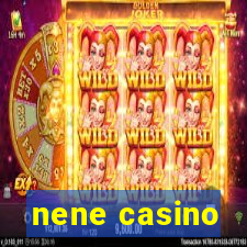 nene casino