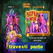 travesti porto alegre programa