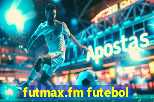 futmax.fm futebol