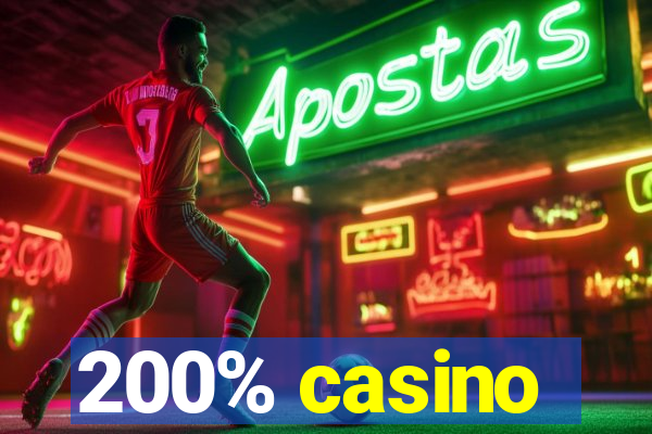 200% casino