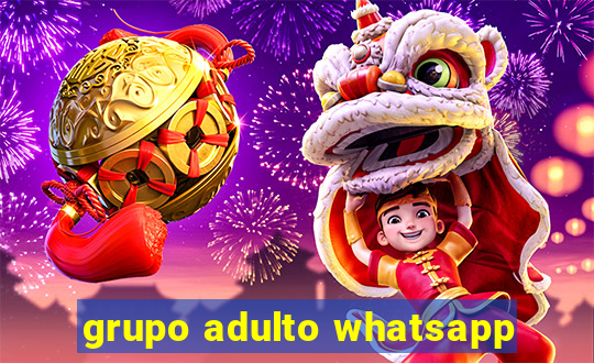 grupo adulto whatsapp