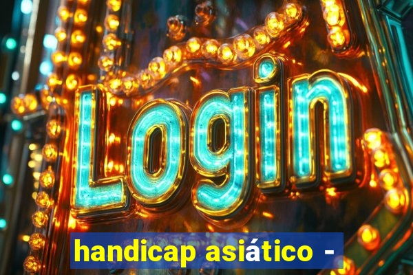 handicap asiático -