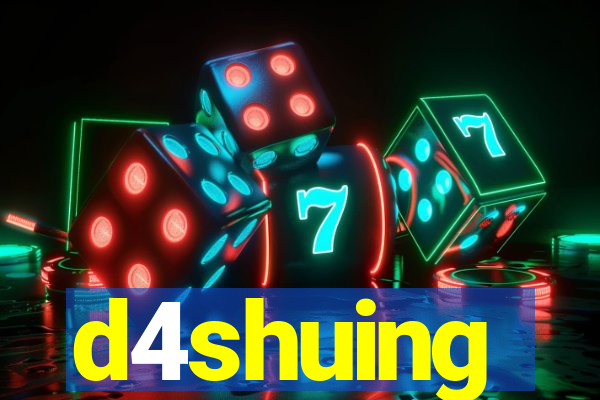 d4shuing