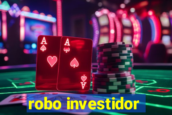 robo investidor