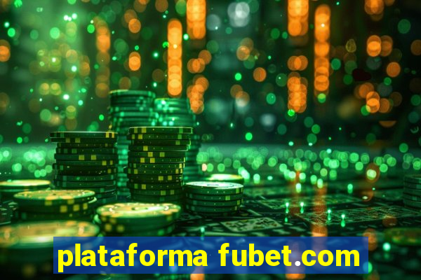 plataforma fubet.com