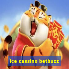 ice cassino betbuzz