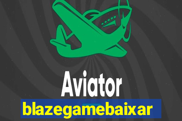 blazegamebaixar