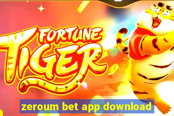 zeroum bet app download