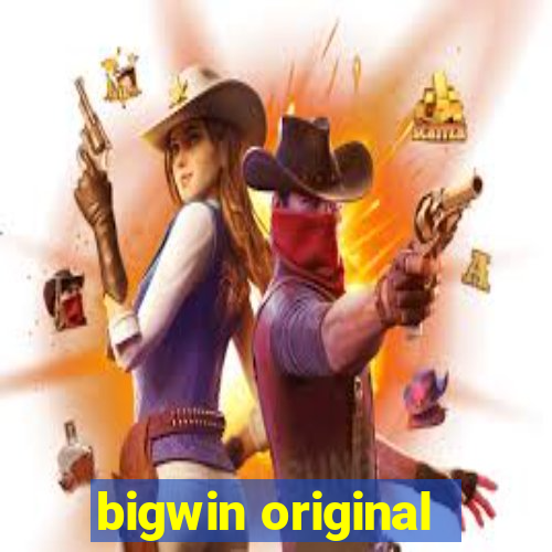 bigwin original