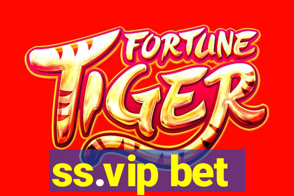 ss.vip bet