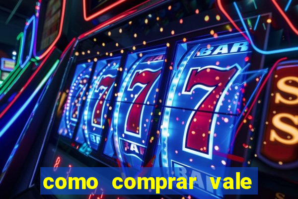 como comprar vale sorte online