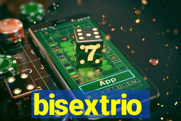 bisextrio