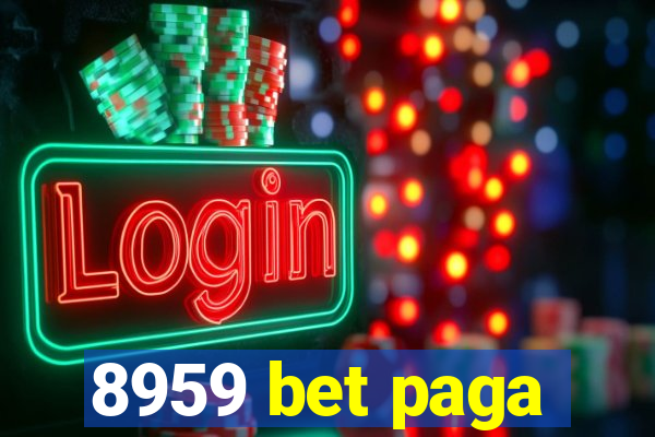 8959 bet paga