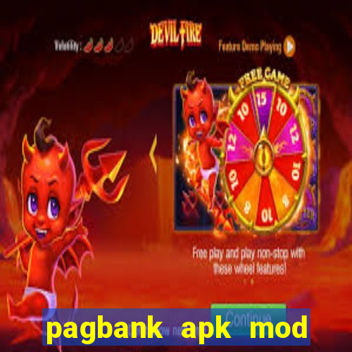 pagbank apk mod dinheiro infinito