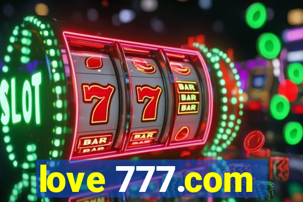 love 777.com