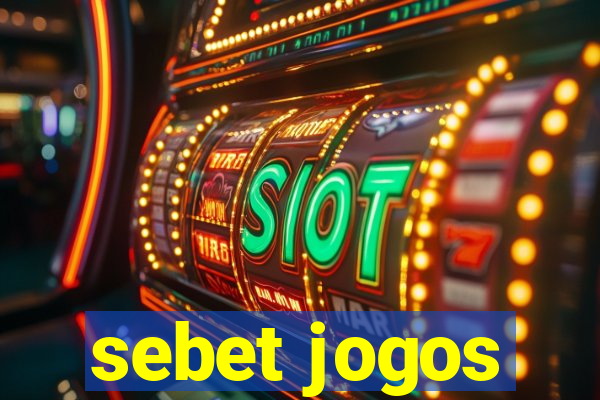 sebet jogos