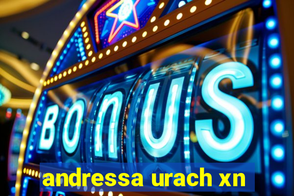 andressa urach xn