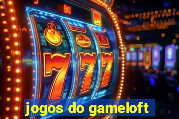 jogos do gameloft