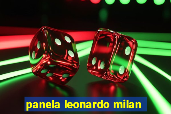 panela leonardo milan