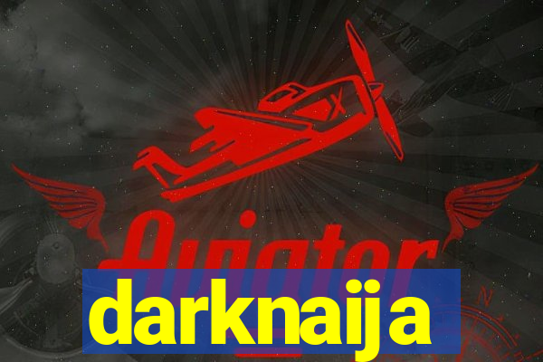 darknaija