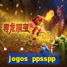 jogos ppsspp download android