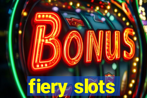 fiery slots