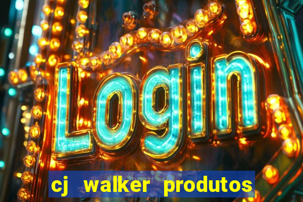 cj walker produtos onde comprar