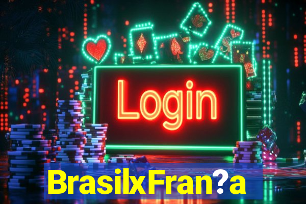 BrasilxFran?a