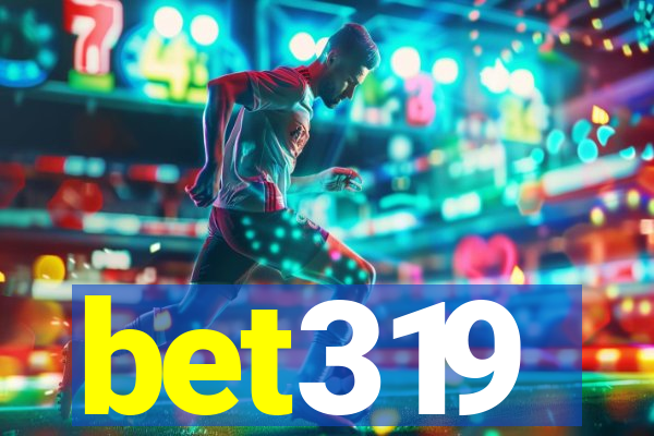 bet319