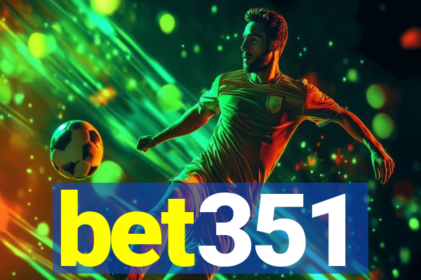 bet351