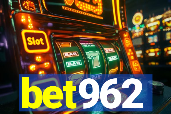 bet962